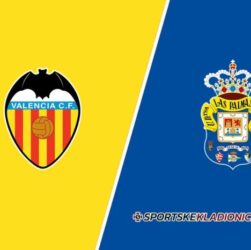 BAZOKABET - Prediksi hasil pertandingan Valencia vs Las Palmas La Liga